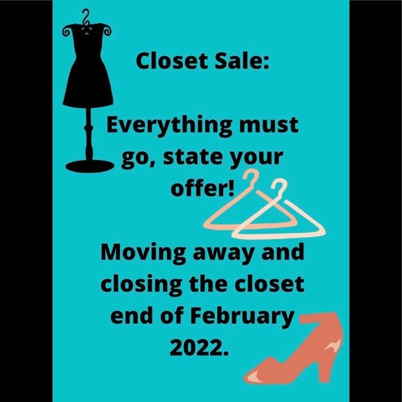 Closet Sale:

Everything must go!

State your offer. - Picture 1 of 1